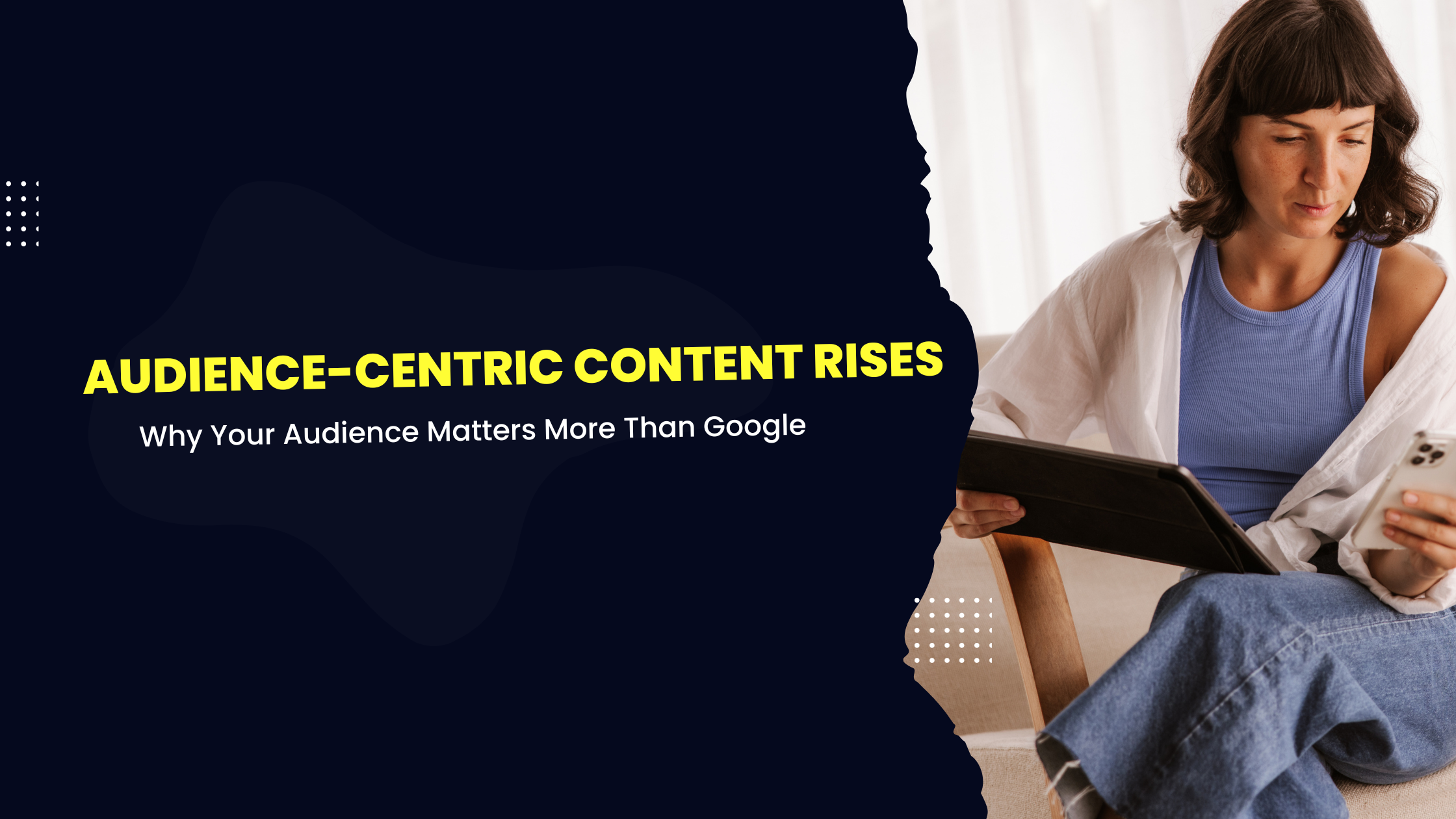 Audience-Centric-Content